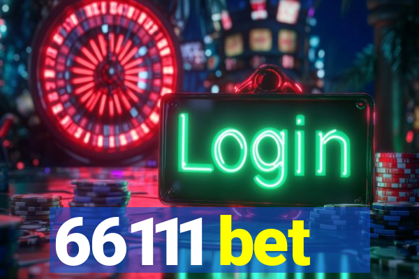 66111 bet